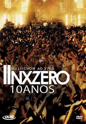 MultiShow Ao Vivo 10 Anos – NXZero – DVDRip AVI e RMVB